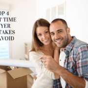 Top 4 First Time Home Buyer Mistakes to Avoid